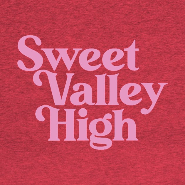 Sweet Valley High by BRAVOMAXXX